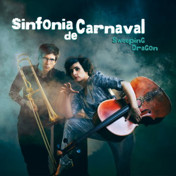 Sinfonia de Carnaval - Sweeping Dragon